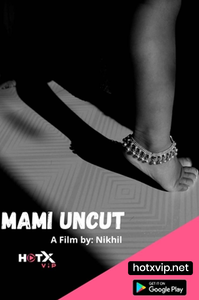 Mami UncutMami Uncut